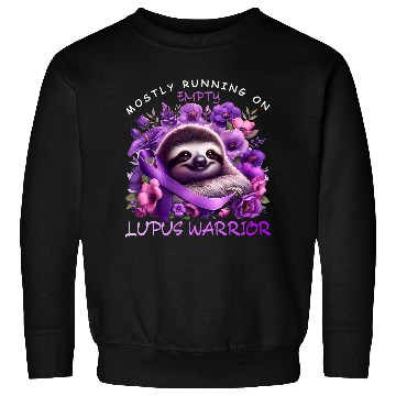 Discover Funny lupus sloth mostly running on empty Design Sweatshirts