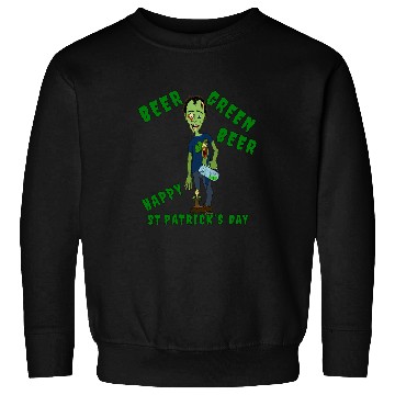 Discover Beer Fun Zombie Lover St Patricks Day Beer Green Beer Design Sweatshirts