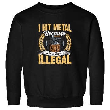 Discover Blacksmith Job Forge Ironworker Forging Blacksmithing Sweatshirts
