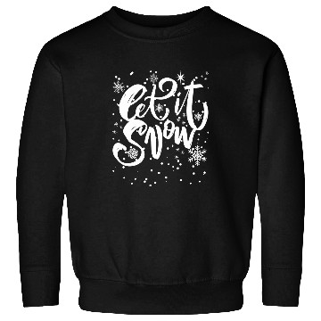 Discover Let it Snow Christmas Funny Winter Sweatshirts