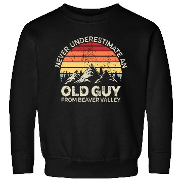 Discover Retro vintages Never underestimate an old Guy Beaver Valley Sweatshirts
