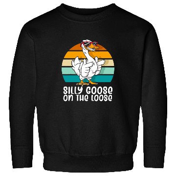 Discover Silly Goose on the Loose Funny Silly Person Goose Lover Sweatshirts