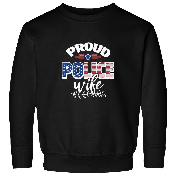 Discover Proud Police Wife Sweatshirts