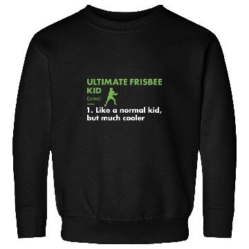 Discover Sport Kid Definition Ultimate Frisbee Sweatshirts