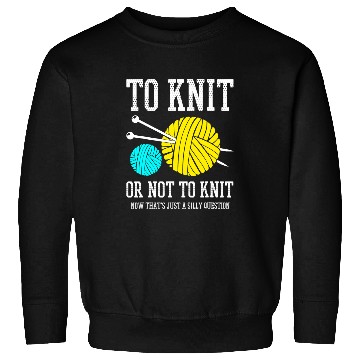 Discover Knitting Yarn hilarious Sweatshirts