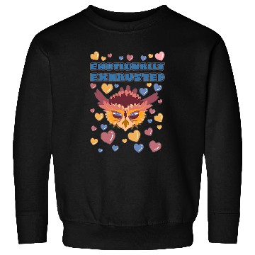 Discover Owl Pet Emotionally Exhausted Owl with Hearts Sweatshirts