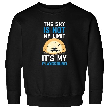Discover The Sky Is Not My Limit Its My Playground 5 Sweatshirts