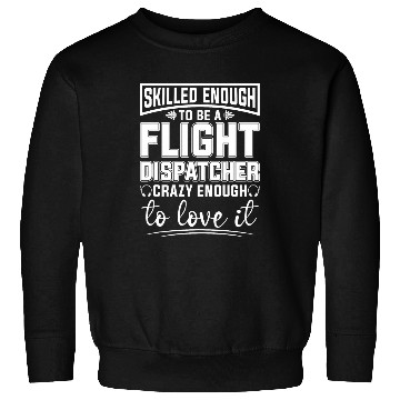 Discover Police Job Dispatcher crazys Emergency Thin Police Flight Dispatcher Sweatshirts
