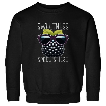 Discover Sweetness Sprouts Here Cute Blackberry Sweatshirts