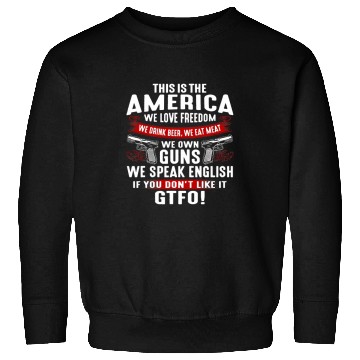 Discover this is america we love freedom we drink beer we eat meat Sweatshirts