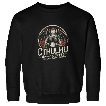 Discover Coffee Fun Cthulhu Coffee Cult 24 Sweatshirts