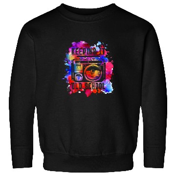 Discover Keeping It Old School 80s 90s Boombox Retro Music Sweatshirts