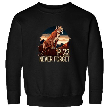 Discover Lion Pet P22 Mountain Lion Never Forget P22 Sweatshirts