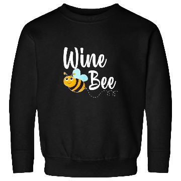 Discover Wines Fun Bee Wines Lover Funny Bumblebee Sweatshirts