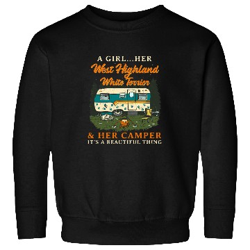 Discover A Girl Her West Highland White Terrier and Her Camper Westie 3 Sweatshirts