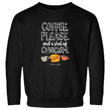 Discover Coffee Fun Gilmore Girls Coffee Cynicism Sweatshirts