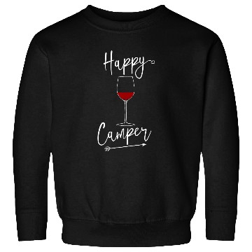 Discover Wines Fun Happy Camper Wines Glass Sweatshirts