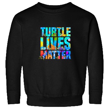 Discover Turtles Lives Matter Marine Life Sweatshirts