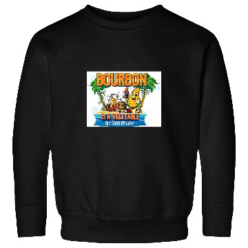 Discover Lacrosse Gift Bourbon Bourbon Is A Vegetable Sweatshirts