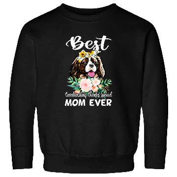 Discover bests Cavalier King Charles Spaniel Mom Ever Floral Sweatshirts