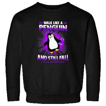 Discover Penguin Pet Purple Lupus Awareness Walk Like A Penguin And Still Fall Sweatshirts