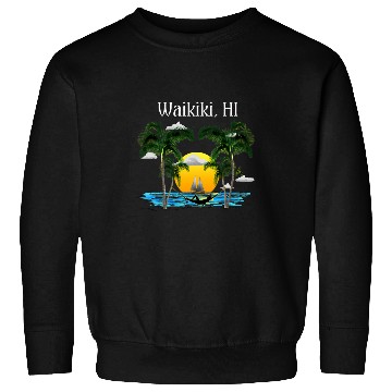 Discover Waikiki Hawaii Paradise Sweatshirts
