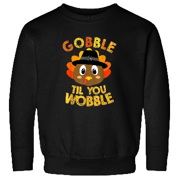 Discover Lacrosse Gift gobble till you wobble 2thanksgiving turkey Sweatshirts