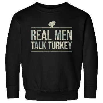 Discover Turkey Hunting I Men Turkey Hunter Sweatshirts