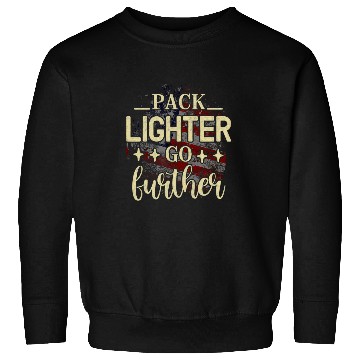 Discover Pack Lighter Go Parenting Raises Boys Family Gathering Sweatshirts