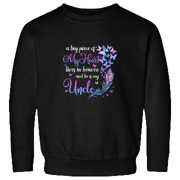Discover My Uncle Lives In Heaven Memorial Quotes Niece Nephew Sweatshirts