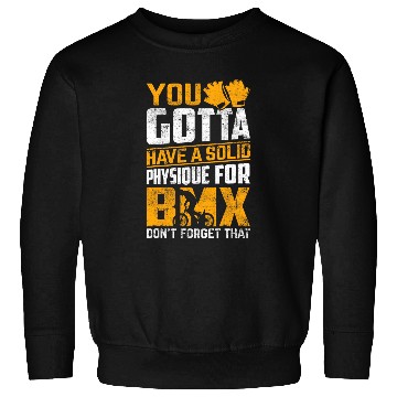 Discover You Gotta Have A Solid Physique For BMX Dont Forget That Sweatshirts