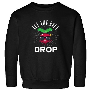 Discover Lacrosse Gift Funny Vegetable Lovers Music  s Let The Beet Drop Sweatshirts