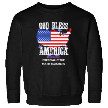 Discover God Bless America Especially Math Teachers Sweatshirts