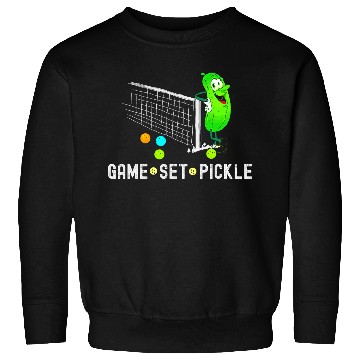 Discover Lacrosse Gift Game Set Pickle 2Dont Get Pickled Playing Pickleball Sweatshirts