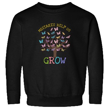 Discover Growth Mindset Mistakes Help Us Grow Teacher Butterfly Tree Sweatshirts