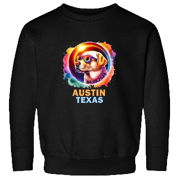 Discover Austin Texas Total Solar Eclipse 2024 Labrador Retriever Dog Sweatshirts