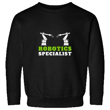 Discover Robotics Robots Droid Builder And Robotics Programmer 24 Sweatshirts
