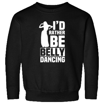 Discover Belly Dancing Instructor Oriental Dance Eastern Torso Dancer 21 Sweatshirts