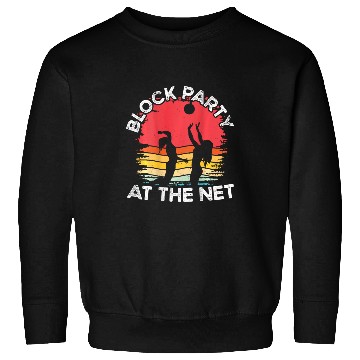 Discover Block Party At The Net Backprint Volleyball Coach Sweatshirts