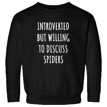 Discover Lacrosse Gift Funny Introverted spider Sweatshirts