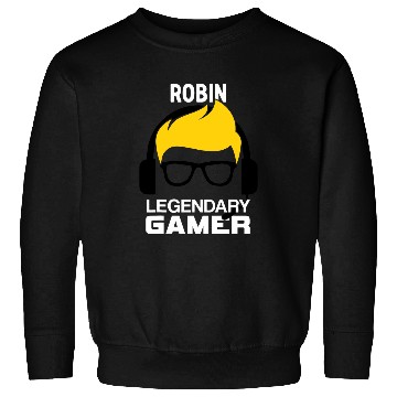 Discover Robin Name Gift 2Personalized Legendary Gamer 21 Sweatshirts