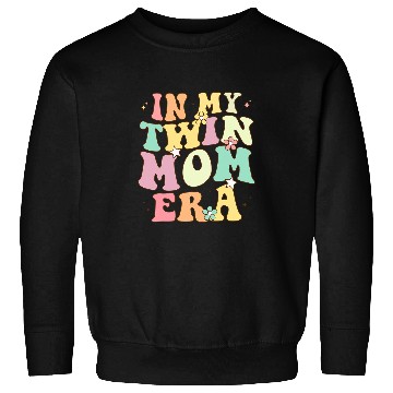 Discover In My Twin Mom Era Sweatshirts