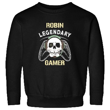 Discover Robin Name Gift 2Personalized Legendary Gamer Sweatshirts