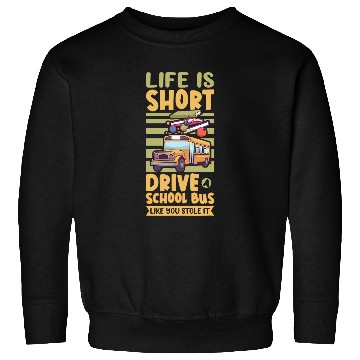 Discover Funny School Bus Driver Appreciation anniversary 2 Sweatshirts