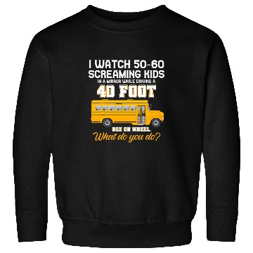 Discover Funny School Bus Mirror While Driving Schoolbus Lover Sweatshirts