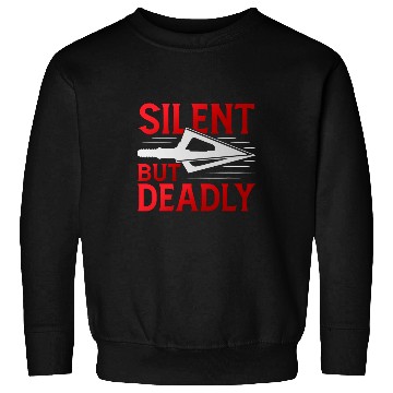 Discover Funny Arrowhead Archery Silent But Deadly Sweatshirts