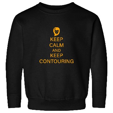Discover Contour Makeup Quote Keep Calm And Keep Contouring Sweatshirts