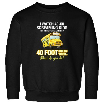 Discover Funny School Bus Mirror While Driving Schoolbus Sweatshirts