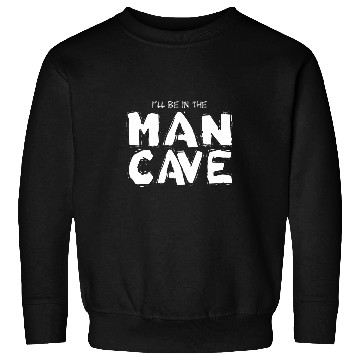 Discover Caving Man Cave Quote Caveman Hiker Explorer Sweatshirts