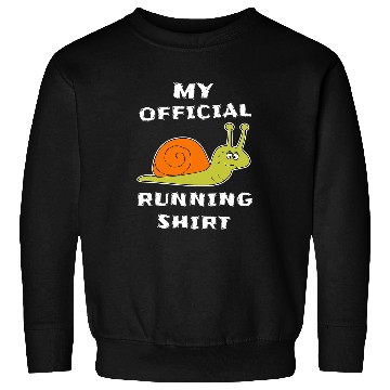Discover My Offical Running   Funny Slow Snail Cool Running Sweatshirts